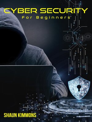 cover image of Cyber Security for Beginners